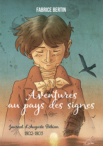 Couverture de Aventures au pays des signes - Journal d'Auguste Bébian (1802-1803)